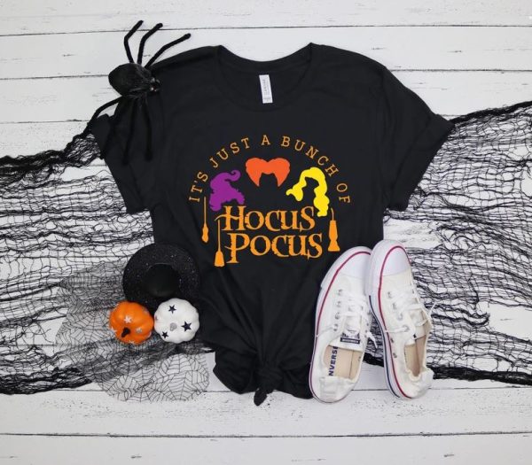 It's Just a Bunch of Hocus Pocus Shirt, Halloween Party Shirts, Hocus Pocus,Sanderson Sisters Tee,Halloween Outfit, 2023 Halloween Shirts